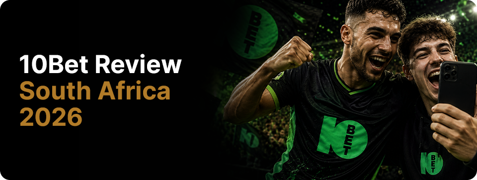 10Bet Review South Africa 2026 – Is It Legit?