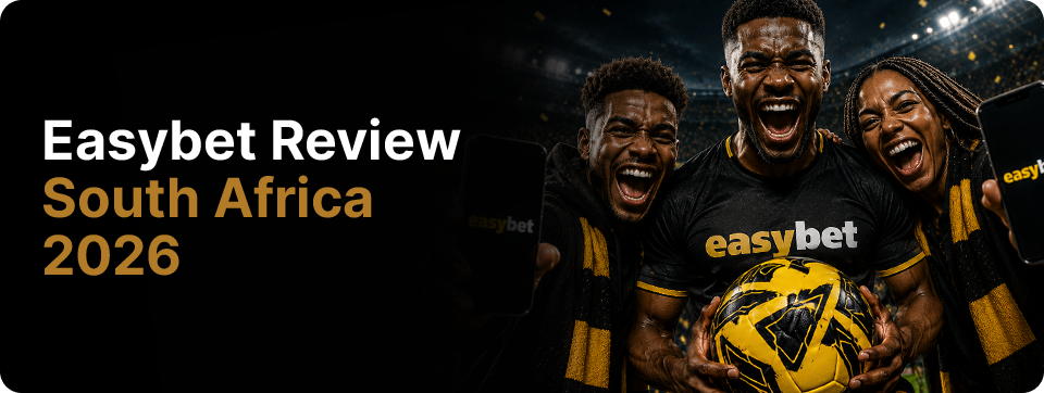 Easybet Review South Africa 2026 – Is It Legit?