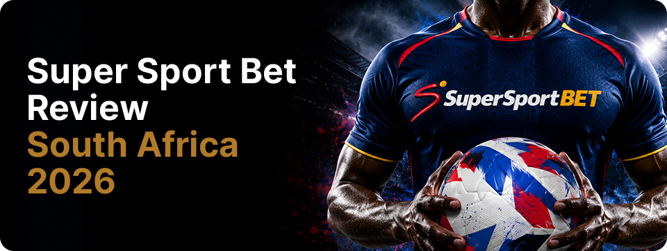 SuperSportBet Review South Africa 2026 – Is It Legit?
